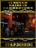 It Never Rains In Hammertown