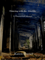 Dancing with the Afterlife: A Paranormal Memoir