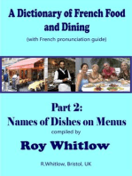 A Dictionary of French Food and Dining: Part 2 Names of Dishes on Menus