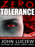 Zero Tolerance