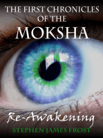 The First Chronicles of the Moksha. Re-Awakening