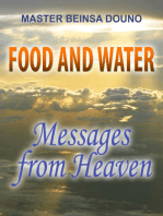 Food and Water: Messages from Heaven