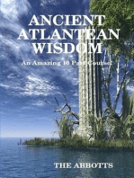Ancient Atlantean Wisdom: An Amazing 10 Part Course