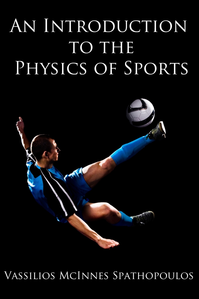 An Introduction to the Physics of Sports by Vassilios McInnes
