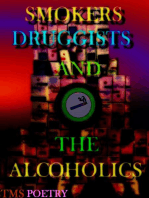 Smokers Druggists And The Alcoholics