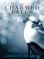 The Charmed Fates: Book Three of a Trilogy