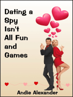 Dating a Spy Isn't All Fun and Games