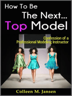 How To Be The Next Top Model