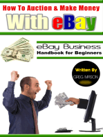 How to Auction and Make Money with eBay: eBay Business Handbook for Beginners