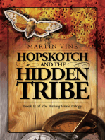 Hopskotch and the Hidden Tribe