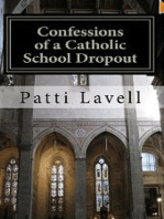 Confessions of a Catholic School Dropout