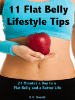 11 Flat Belly Lifestyle Tips: 27 Minutes a Day to a Flat Belly and a Better Life
