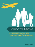 Smooth Move, 6 Steps to Relocating With Your Family and Staying Alive