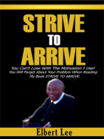 Strive To Arrive