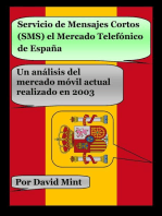 Servicio de Mensajes Cortos (SMS) el Mercado Telefónico de España