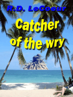Catcher of the Wry
