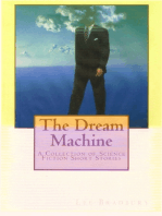 The Dream Machine. A collection of science fiction short stories
