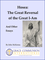 Hosea: The Great Reversal of the Great I-Am, And Other Essays