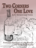Two Corners, One Love: Forbidden Romance of Love, Passion and Erotic Dark Secrets