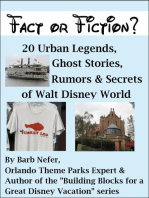 Fact or Fiction? 20 Urban Legends, Ghost Stories, Rumors & Secrets of Walt Disney World