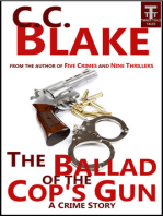 The Ballad of the Cop's Gun
