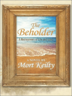 The Beholder “A Rediscovery of Life and Love”