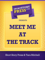 Meet Me At The Track