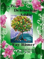 Poor Defenseless Addie-Amazing Gracie Mystery Series