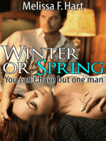 Winter or Spring (You can't have but one man, Book 2)
