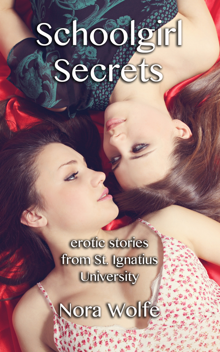 Schoolgirl Secrets Erotic Stories from St
