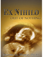 Ex Nihilo: Out of Nothing