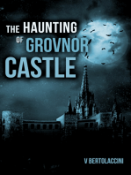 The Haunting of Grovnor Castle