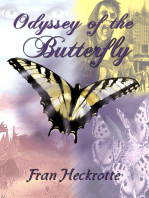Odyssey of the Butterfly