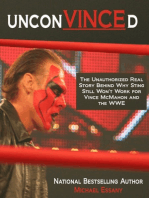 UnconVINCEd: The Unauthorized Story of Why Sting Still Won't Work for Vince McMahon and the WWE