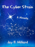 The Cyber Strain