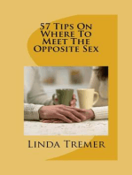 57 Tips On Where To Meet The Opposite Sex