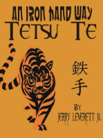 An Iron Hand Way: TetsuTe