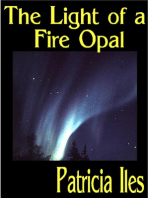 The Light of a Fire Opal