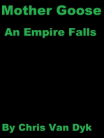 Mother Goose: An Empire Falls