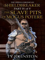 Shieldbreaker: Episode 4: The Slave Pits of Mogus Potere