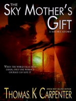 The Sky Mother's Gift