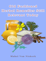 Old Fashioned Herbal Remedies Still Relevant Today