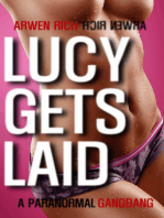 Lucy Gets Laid (a Paranormal Gangbang)