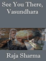 See You There, Vasundhara