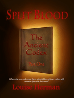 Split Blood: The Ancient Codex - Part One (Book #1 in the Split Blood Series)