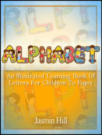 Alphabet: An Illustrated Learning Book Of Letters For Children To Enjoy