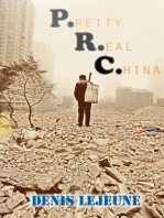 P.R.C: Pretty Real China
