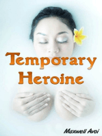 Temporary Heroine