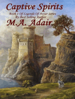 Captive Spirits Book 1 in the Legends of Aztar Series
