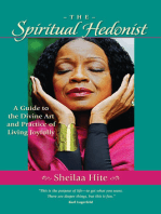 The Spiritual Hedonist